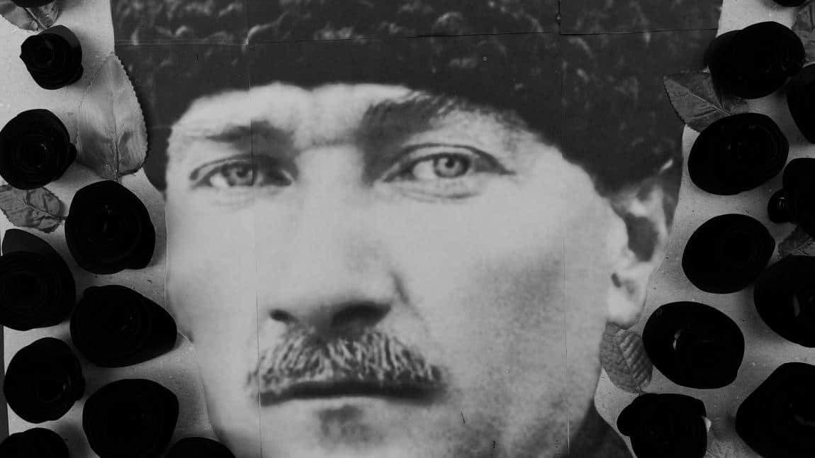 10 KASIM ATATÜRK'Ü ANMA GÜNÜ